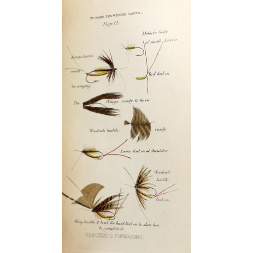 206 - With Attractive Coloured PlatesFishing: Blacker (William) The Art of Fly Making, etc, Comprisin... 