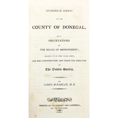 221 - [R.D.S.] M'Parlan (James) Statistical Survey of the County of Donegal, 8vo D. (Graisberry ... 