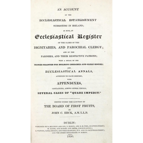 225 - Ecclesiastical Register: Erck (John C.) An Account of the Ecclesiastical Establishments in Irel... 