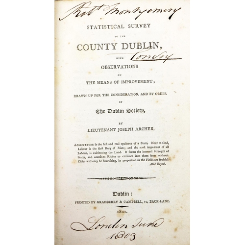 226 - [R.D.S.] Archer (Lieut. Joseph) Statistical Survey of the County Dublin,... 8vo D. (Graisberry &... 