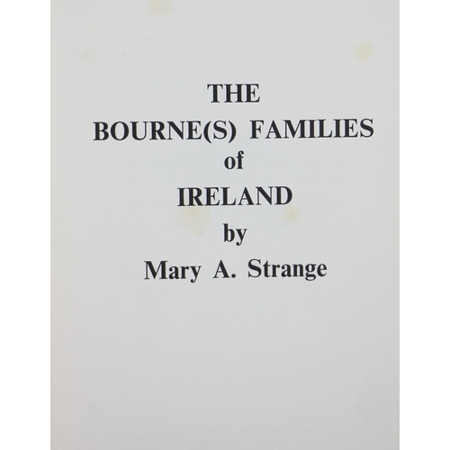 242 - Genealogies: Strange (Mary A.) The Bourne(s) Families of Ireland, 8vo U.S.A. 1970. Orig. cloth;... 