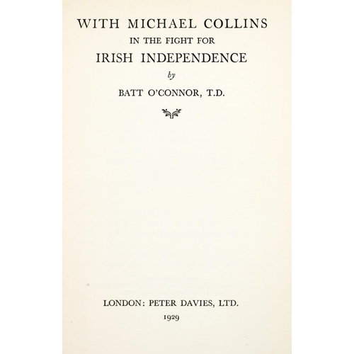 251 - [Michael Collins] O'Connor (Batt) With Michael Collins in the Fight for Irish Independence, 8vo... 