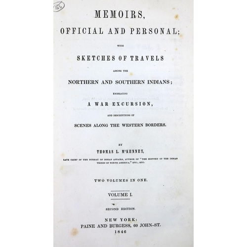 255 - Americana: M'Kenney (Thos. L) Memoirs Official & Personal; with Sketches of Travels among t... 