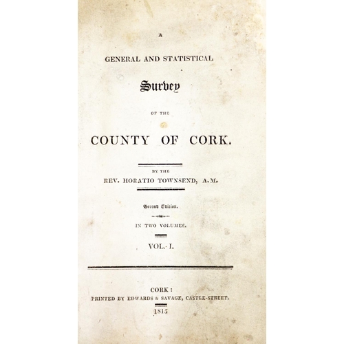 267 - [R.D.S.] Townsend (Rev. Horatio) A General Statistical Survey of the County of Cork, 2 vols., hf. ti... 