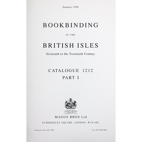 272 - Bookbinding: Maggs Bros. Bookbinding in the British Isles - Sixteenth to the Twentieth Century, Cata... 