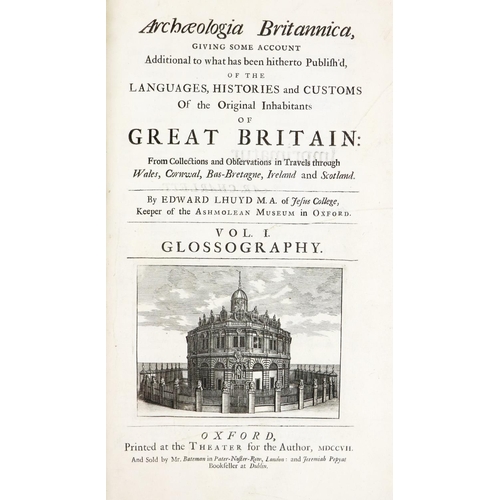 318 - Lhuyd (Edward) Archaeologia Britannica, Giving Some Account... of the Languages Histories and C... 