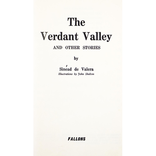 323 - de Valera (Sinead) The Verdent Valley and other Stories, 8vo, D. (Fallons) First Edn., Signed on hf.... 