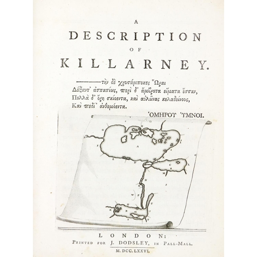 391 - Dunn (Attributed to,) A Description of Killarney, 4to Lond.(J. Dodsley) 1776. First Edn., hf. title ... 