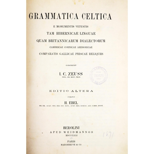 401 - Zeuss (I.C.) Grammatica Celtica, ed. by H. Ebel. roy 8vo Berlin 1871. Second Edn., hf. tit... 