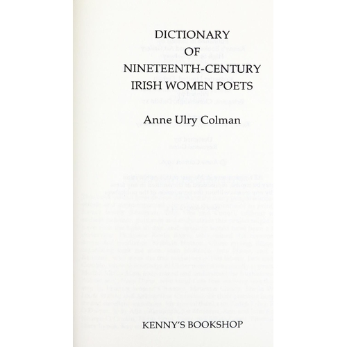 403 - Irish Bibliography: Colman (A. Ulry) A Dictionary of Nineteenth Century Irish Women Poets, Galway 19... 