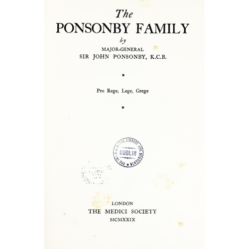 415 - Genealogy: Ponsonby (Maj. Gen. Sir J.) The Ponsonby Family, Lond. 1929. First Edn.,;&... 