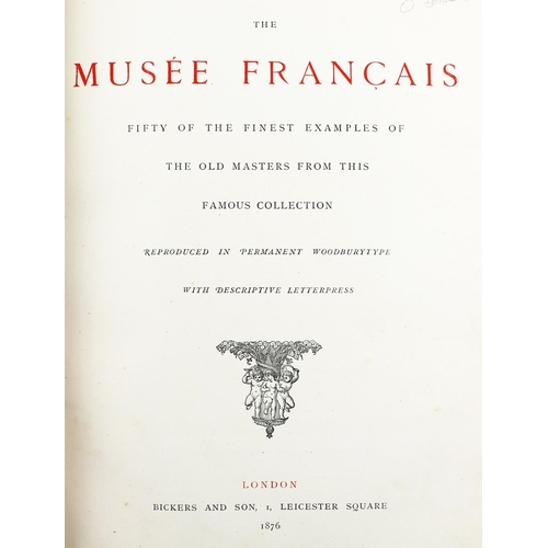 422 - Binding: The Musee Francais, Fifty of the finest examples of The Old Masters. Lg. folio Lond. (... 