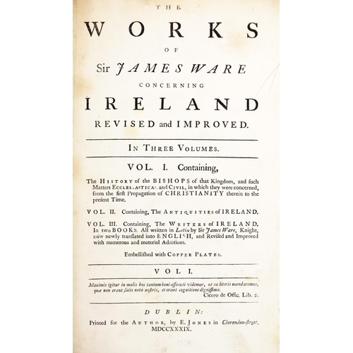 427 - Ware (Sir James) The Works of Sir James Ware Concerning Ireland devised and Improved, 3 vols. i... 