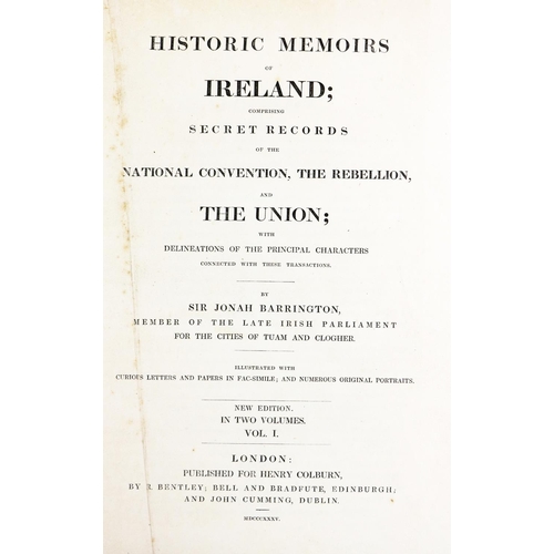 430 - Barrington (Sir Jonah) Historic Memoirs of Ireland, comprising Secret Records of the National Conven... 