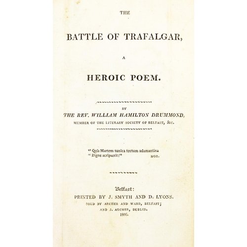 452 - Drummond (Rev Wm. Hamilton) The Battle of Trafalgar, A Heroic Poem, 12mo Belfast (J. Smyth) 180... 