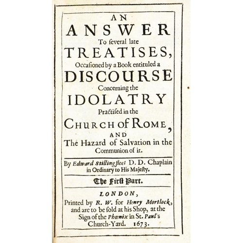 549 - Binding: Stillingfleet (Edward) An Answer to several late Treatises,... Concerning he Idolatry ... 