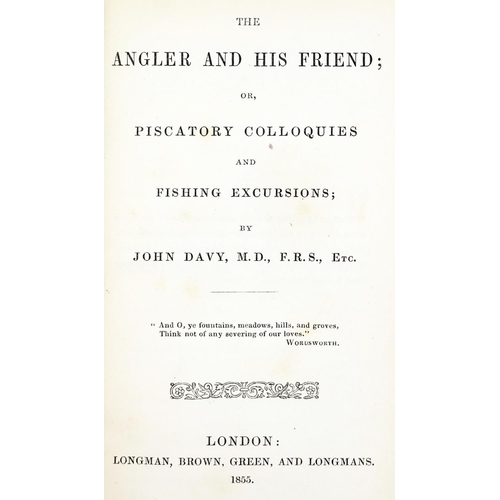 550 - All of Irish InterestFishing: Davy (John) The Angler and His Friend; or Piscatory Colloquies and Fis... 