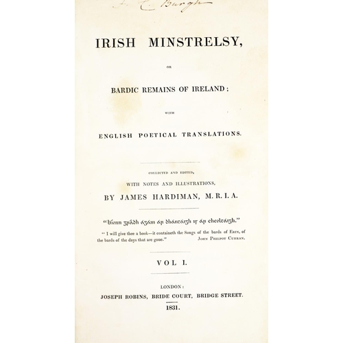 559 - Hardiman (J.) Irish Minstrelsy or Bardic Remains of Ireland; with English Poetical Translations, 2 v... 