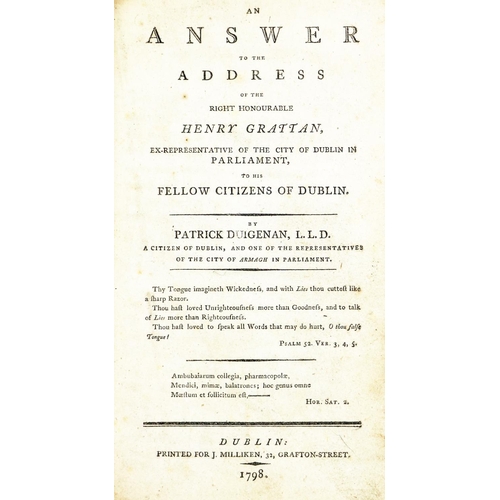 570 - Duignan (Patrick) An Answer to the Address of the Right Honourable Henry Grattan, Ex.-Representative... 