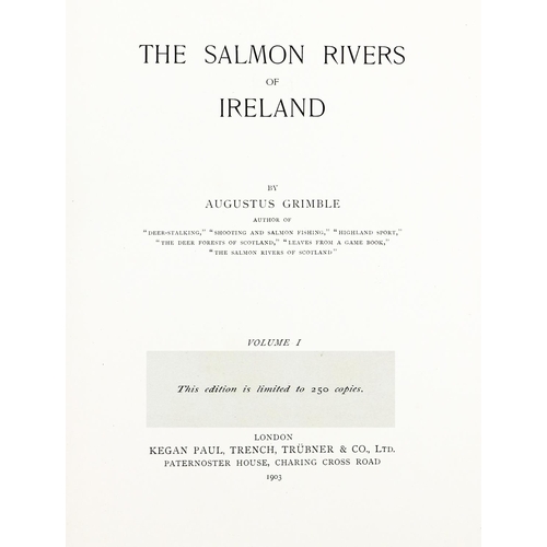 616 - Limited Edition - Fine CopyFishing: Grimble (Augustus) The Salmon Rivers of Ireland, 2 vols. lg. 4to... 