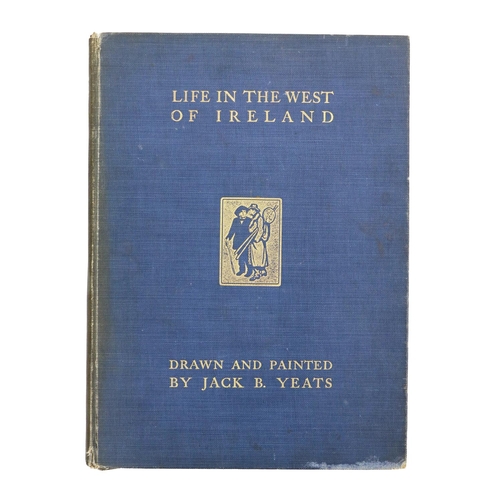 618 - Yeats (J.B.) Life in the West of Ireland, 4to D. (Maunsell & Co. Ltd.) 1912, First Edn., cold. f... 