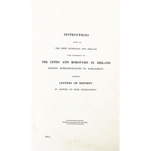 630 - With 35 Large Folding MapsIrish Boroughs: Instructions given by The Chief Secretary for Ireland... 