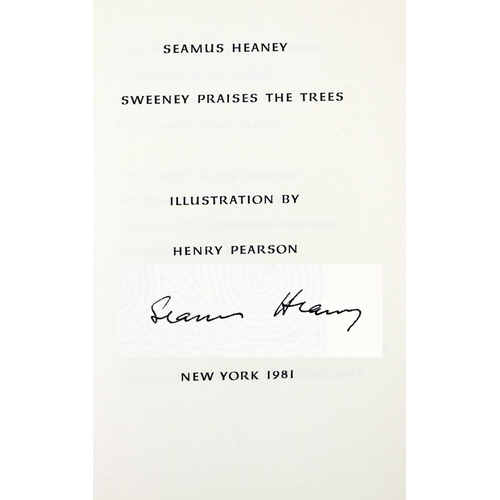 663 - One of 110 Signed CopiesHeaney (Seamus) Sweeney Praises the Trees, 8vo N.Y. (Kelly / Winterton ... 