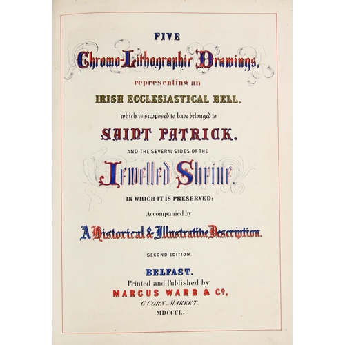 821 - Ward (Marcus) & Co. Five Chromo-Lithographic Drawings Representing An Irish Ecclesiastical Bell,... 