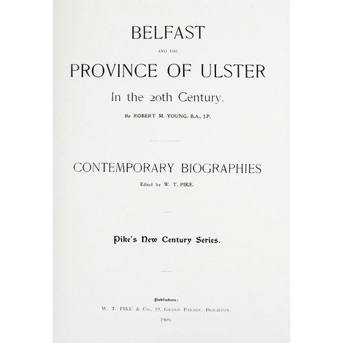 826 - Young (Rob. M.) Belfast and the Province of Ulster in the 20th Century, lg. sq. folio Brighton ... 