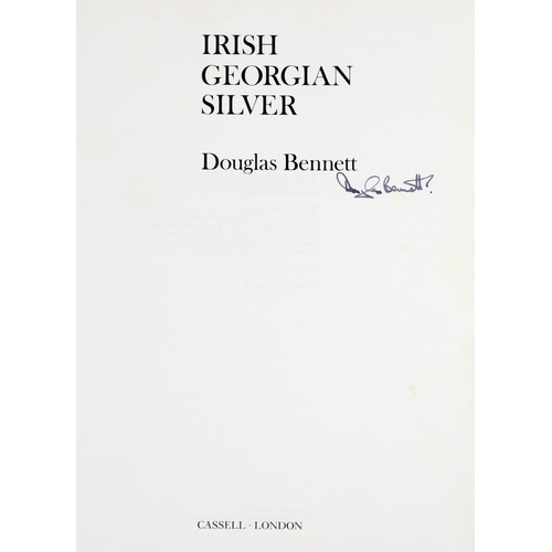 828 - Bennett (Douglas) Irish Georgian Silver, 4to Lond. 1972. First Edn. Signed by Author, d.w.; Farrell ... 