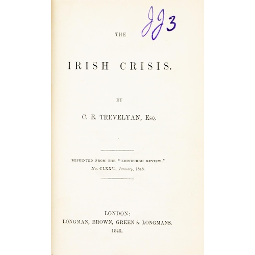 842 - Irish interest: Trevelyan (C.E.) The Irish Crisis, sm. 8vo Lond. 1848. First Edn. in Book form Print... 