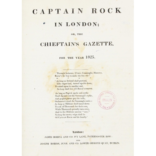 853 - Periodical: Captain Rock in London; or, The Chieftain's Gazette, For Years 1825 & 1826, 2 v... 