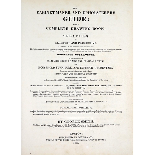 62 - Smith (George) The Cabinet Maker and Upholsterers Guide: Being a Complete Drawing Book... 4to Lond. ... 