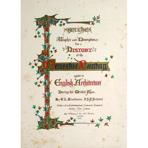 72 - Blackburne (G.L.) Sketches Graphic and Descriptive etc for a History of the Decorative Painting appl... 