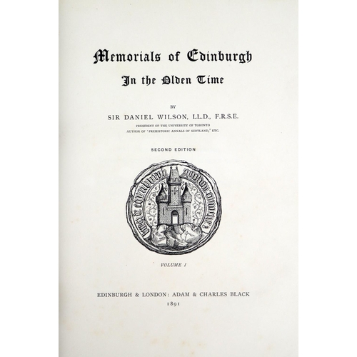 87 - Wilson (Sir Daniel) Memorials of Edinburgh in the Olden Times, 2 vols. folio Edin. & Lond. 1891.... 