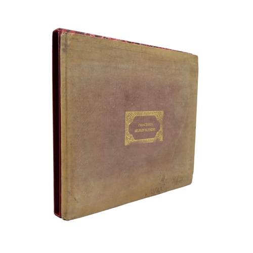 88 - Belfast Scenery: Proctor (E.K.)&nbsp;Belfast Scenery, oblong sq. folio Belfast 1832.&nbsp;First &amp... 