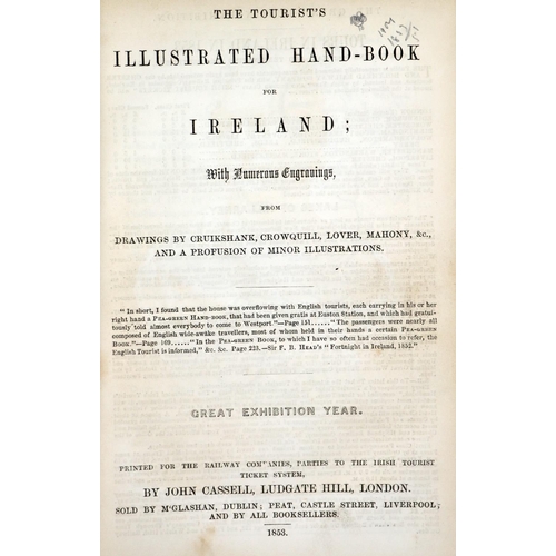 102 - Irish Travel:&nbsp;The Tourists Illustrated Hand-Book for Ireland; Great Exhibition Year,&nbsp;8vo L... 