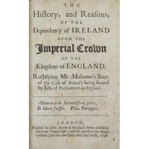 104 - [Atwood (Wm.)]&nbsp;The History, and Reasons of the Dependency of Ireland upon the Imperial Crown of... 