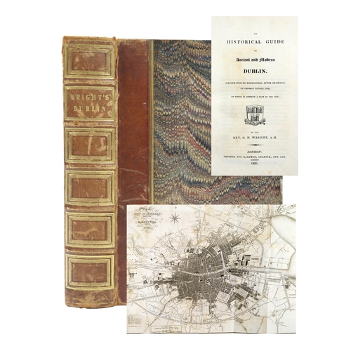 107 - Wright (Rev. G.N.) An Historical Guide to Ancient and Modern Dublin, Illus. by Geo. Petrie. 8vo Lond... 