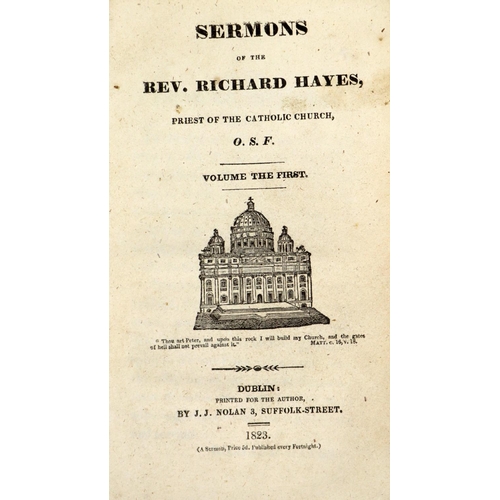 110 - Hayes (Rev. Richard) Augustinian Priest of the Catholic Church&nbsp;Sermons,&nbsp; 2 vols. in one, S... 