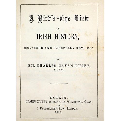 116 - To My Dear WifeGavan Duffy (Sir Charles) A Bird's Eye View of Irish History (enlarged and carefully ... 
