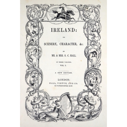 187 - With Hand Coloured MapsHall (Mr. & Mrs. S.C.) Ireland: its Scenery, Character, etc., 3 vols. Lon... 