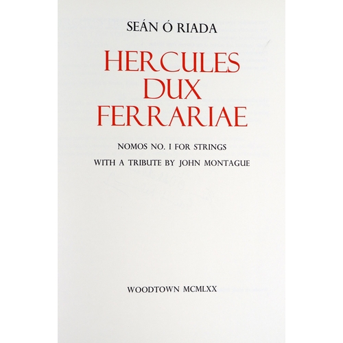 206 - Signed Limited EditionO'Riada (Sean) Hercules Dux Ferrariae, folio, D. (Dolmen Press) 1970, publishe... 