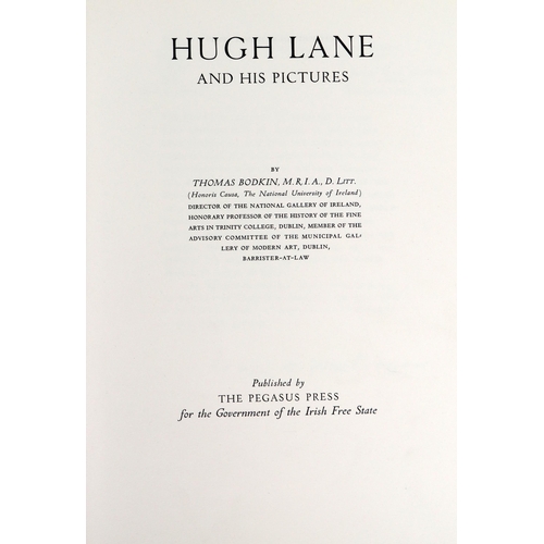 207 - Bodkin (Thomas) Hugh Lane and His Pictures, sm. folio, D. (The Pegasus Press) 1932, Limited Edn. of ... 