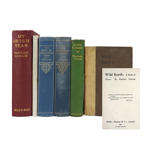210 - Colum (Padraic) Wild Earth, A Book of Verse Sm. 8vo Dublin 1907. First Edn., orig. cloth backed boar... 