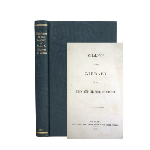 225 - Scarce BibliographyCo. Tipperary:  [Davis White?] Catalogue of the Library of the Dean and Chapter o... 