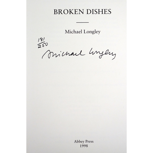 230 - Longley (Michael) Broken Dishes, Abbey Press 1998, Signed Limited Edn. No. 181/250, also Signed pape... 