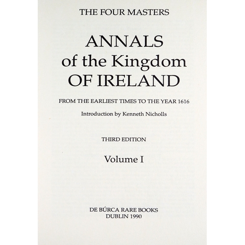 402 - O'Donovan (John)ed. Annals of the Kingdom of Ireland by The Four Masters, 7 vols. + Volume with colo... 