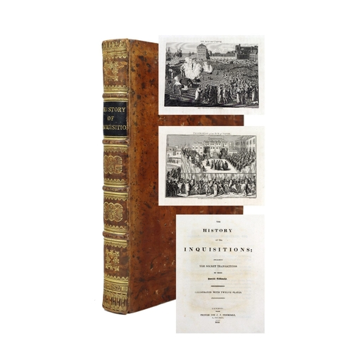 361 - Stockdale (J.J.) The History of the Inquisitions; including The Secret Transactions of those Horrifi... 