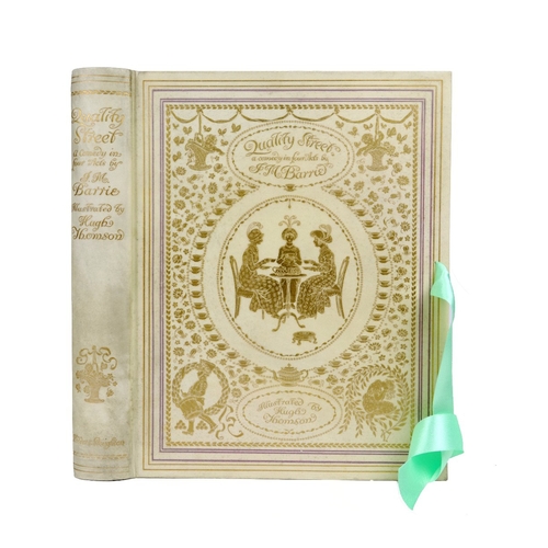 372 - Signed Limited Edition[Thompson (Hugh] Illustrator. Barrie (J.M.)&nbsp;Quality Street, A Comedy in F... 